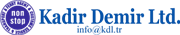KADİR DEMİR ULUSLARARASI TAŞIMACILIK VE TİCARET LİMİTED ŞİRKETİ